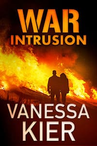 WARIntrusion-200x300 Cover for WAR: Intrusion by Vanessa Kier. Night. Flames devouring a hillside. In the foreground, the silhouette of a man and woman standing next to one another. At the bottom, a black background is behind the author's name.