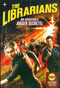The Librarians Text in yellow says The Librarians. Big Adventures. Bigger Secrets! Five people run toward the lower left corner. In the back is a wall with a bright light shining through.