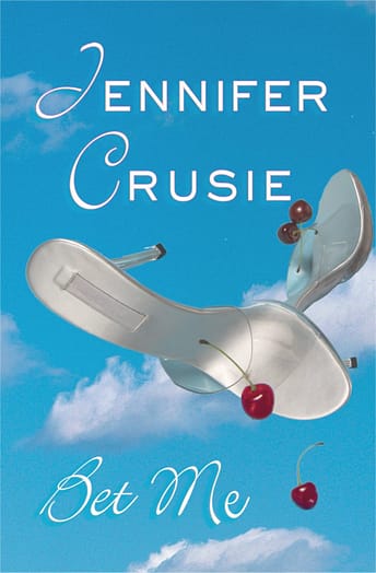 bet-me Cover of Bet Me by Jennifer Crusie