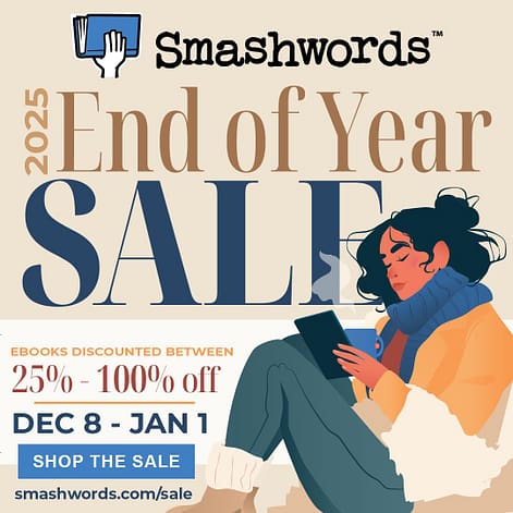 A graphic showing a woman bundled up for winter. She appears to be sitting on the floor and is holding an e-reader. The text says Smashwords 2025 End of Year Sale 255 - 100% off Dec 8 - Jan 1