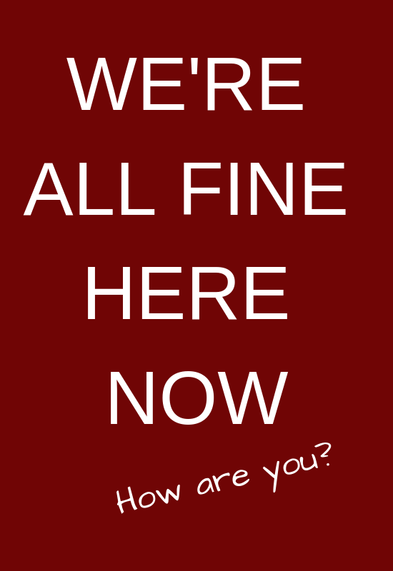 We're all fine Partial quote from Star Wars in white on a red background